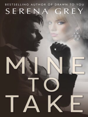 cover image of Mine to Take